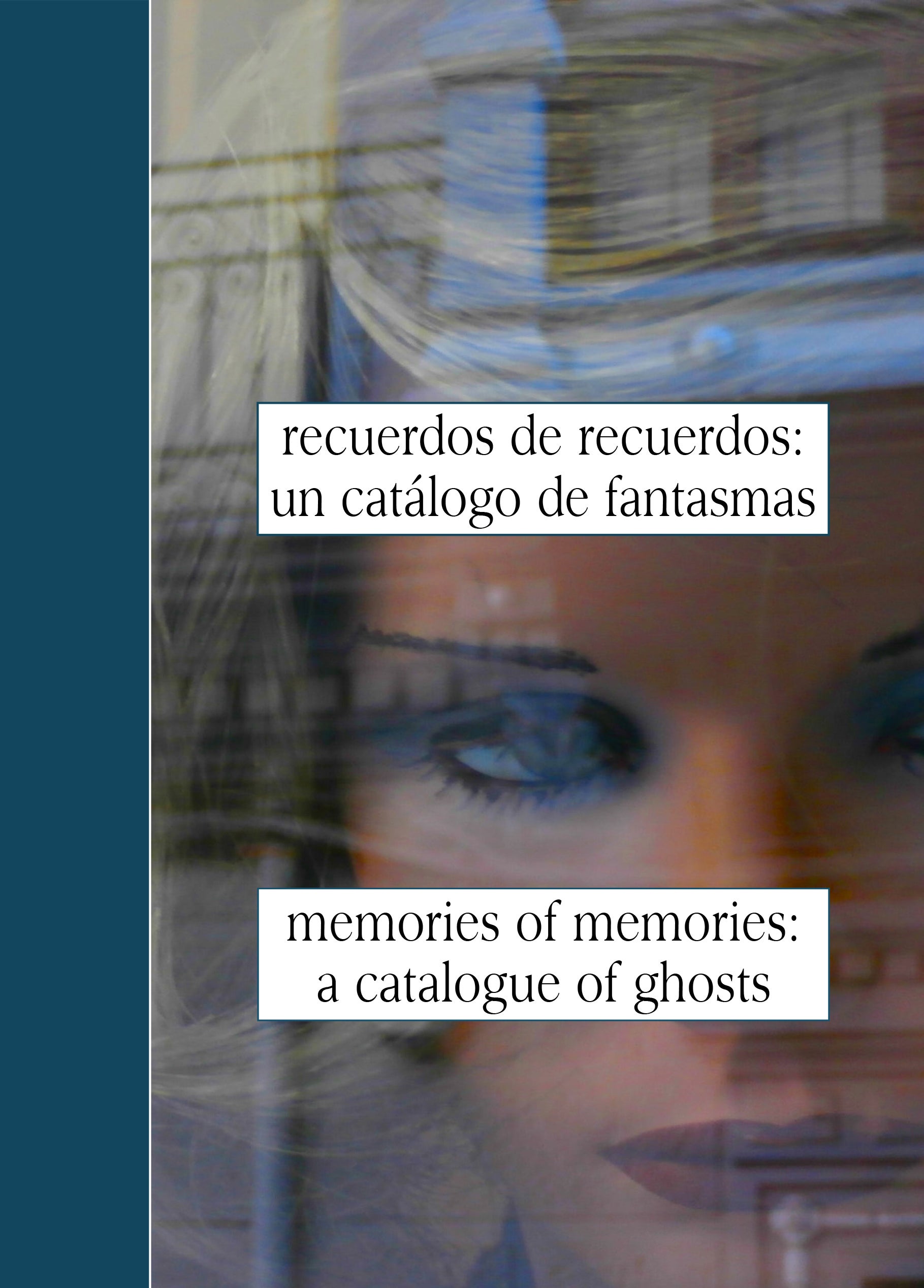 Memories of Memories: a Catalogue of Ghosts